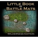 The Little Book of Battle Mats — Wilderness Edition