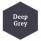 Deep Grey