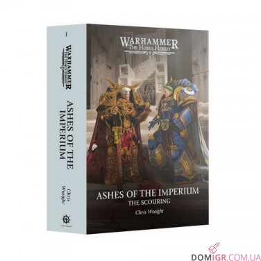 Купить Книга «Ashes of the Imperium: The Scouring (Hardback)» Книга «Ashes of the Imperium: The Scouring (Hardback)»