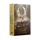Книга «Echoes of Eternity (Paperback)» Купить Книга «Echoes of Eternity (Paperback)» (Художественная литература по Warhammer: The Horus Heresy, WH30K Fiction)
