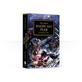Книга «Know No Fear (Paperback)» Купить Книга «Know No Fear (Paperback)» (Художественная литература по Warhammer: The Horus Heresy, WH30K Fiction)