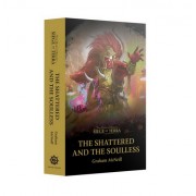Книга «The Shattered and the Soulless (Paperback)»
