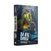 Книга «Da Big Dakka (Paperback)» Купить Книга «Da Big Dakka (Paperback)» (Книги по всесвіту Warhammer)