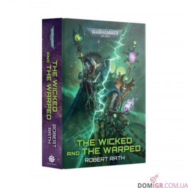 Книга «The Wicked and the Warped (Hardback)»