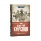 Купить Книга «For the Emperor – Illustrated and Annotated Edition (Hardback)» Книга «For the Emperor – Illustrated and Annotated Edition (Hardback)»