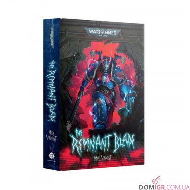 Книга «The Remnant Blade (Paperback)»