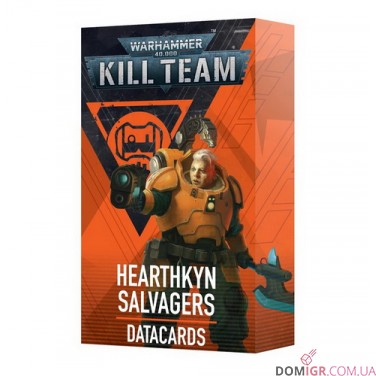 Kill Team: Hearthkyn Salvagers – Datacards