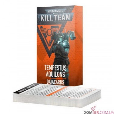 Kill Team: Tempestus Aquilons – Datacards