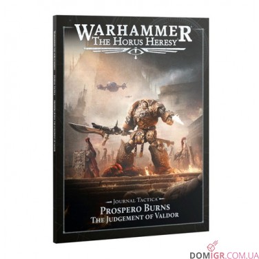 Купити Journal Tactica: Prospero Burns – The Judgement Of Valdor Journal Tactica: Prospero Burns – The Judgement Of Valdor