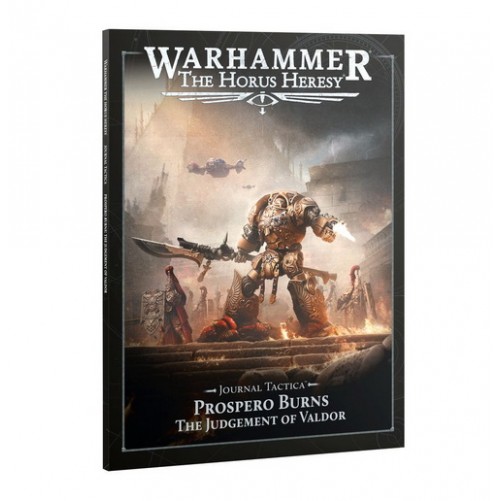 Journal Tactica: Prospero Burns – The Judgement Of Valdor