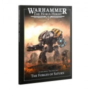 Warhammer: The Horus Heresy – The Forges of Saturn