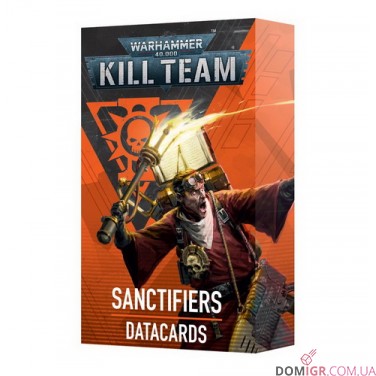 Kill Team: Sanctifiers – Datacards
