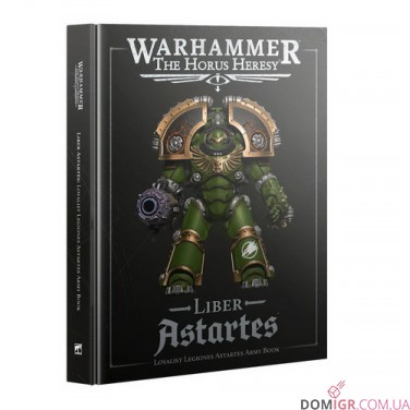 Купить Warhammer: The Horus Heresy – Liber Astartes: Loyalist Legiones Astartes Army Book (3rd edition) Warhammer: The Horus Heresy – Liber Astartes: Loyalist Legiones Astartes Army Book (3rd edition)