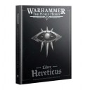 Warhammer: The Horus Heresy – Liber Hereticus: Traitor Legiones Astartes Army Book