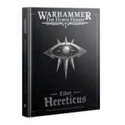 Warhammer: The Horus Heresy – Liber Hereticus: Traitor Legiones Astartes Army Book