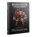 Warhammer: The Horus Heresy – Liber Mechanicum: Forces of the Taghmata Army Book (3rd edition)