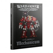 Warhammer: The Horus Heresy – Liber Mechanicum: Forces of the Taghmata Army Book (3rd edition)