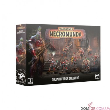 Necromunda: Goliath Forge Smelters