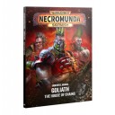 Necromunda: Underhive Journal - Goliath, The House of Chains