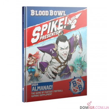 Blood Bowl: Spike! Presents – 2024 Almanac!