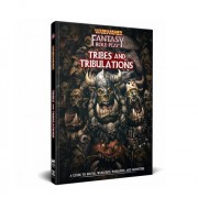 Warhammer Fantasy Roleplay: Tribes and Tribulations