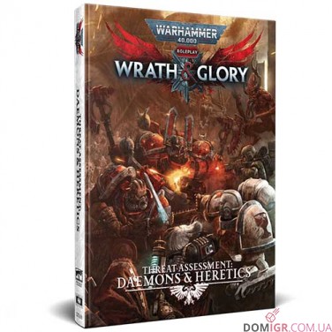 Купити Warhammer 40,000: Wrath & Glory — Threat Assessment: Daemons & Heretics Warhammer 40,000: Wrath & Glory — Threat Assessment: Daemons & Heretics