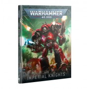 Codex: Imperial Knights - 10th Edition