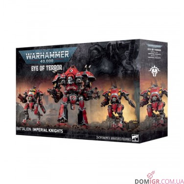 Eye of Terror Battalion: Imperial Knights