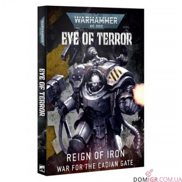 Eye of Terror: Reign of Iron – War for the Cadian Gate