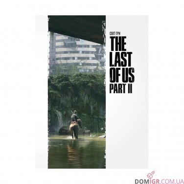 Артбук «Світ гри The Last of Us: Частина ІІ»