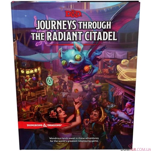 Dungeons & Dragons — Journeys Through the Radiant Citadel
