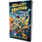 Galaxy Trucker: Rocky Road - a novel
