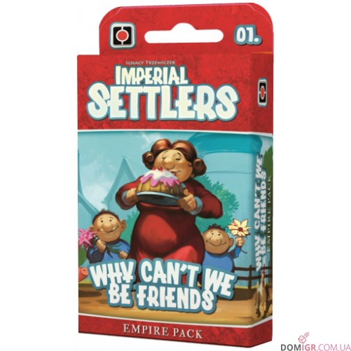Imperial Settlers: Why can't We Be Friends