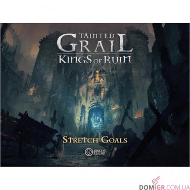 Tainted Grail: Kings of Ruin — Stretch Goals Box