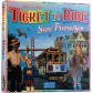 Ticket to Ride: San Francisco