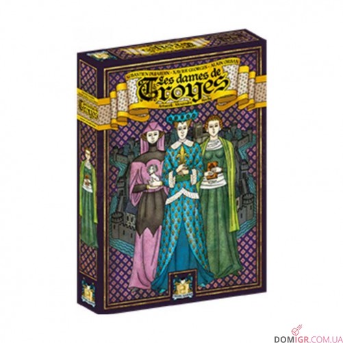 The Ladies Of Troyes