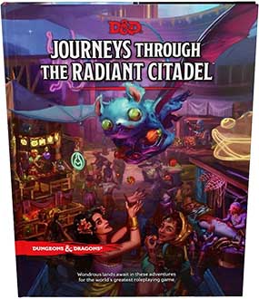 D&D: Journeys Through the Radiant Citadel