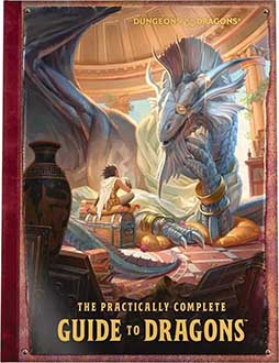 D&D — The Practically Complete Guide to Dragons